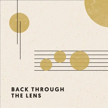 Back Through the Lens