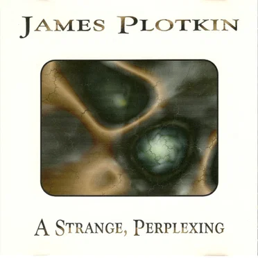 A Strange, Perplexing