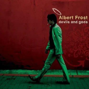 Devils & Gods by Albert Frost - album cover