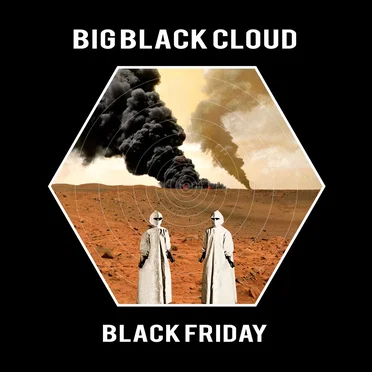 Black Friday by Big Black Cloud - album cover