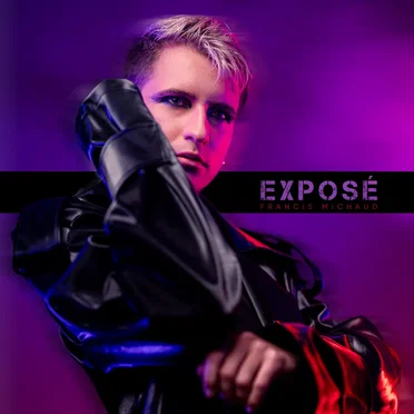 EXPOSÉ by Francis Michaud - album cover