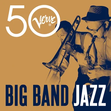 Big Band Jazz - Verve 50 by Various Artists - album cover