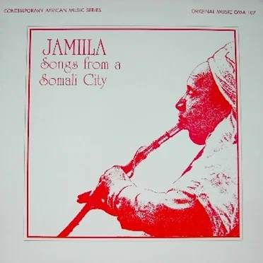 Jamiila: Songs From a Somali City by Various Artists - album cover