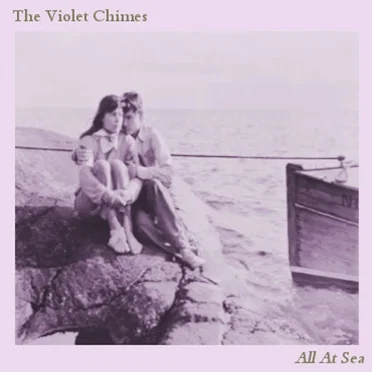 All At Sea by The Violet Chimes - album cover