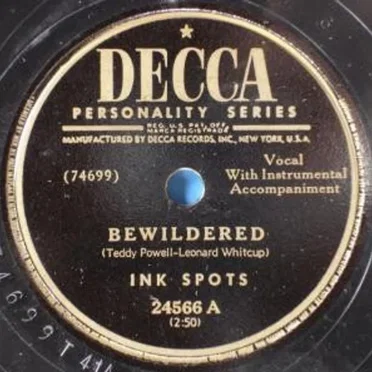 Bewildered / No Orchids for My Lady