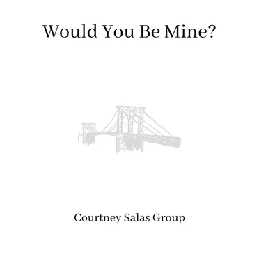 Would You Be Mine? by Courtney Salas Group - album cover