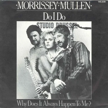 Do I Do / Why Does It Always Happen to Me? by Morrissey Mullen - album cover