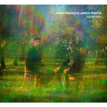 Vison Visu by Robin Fincker & Janick Martin - album cover