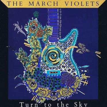 Turn to the Sky by The March Violets - album cover