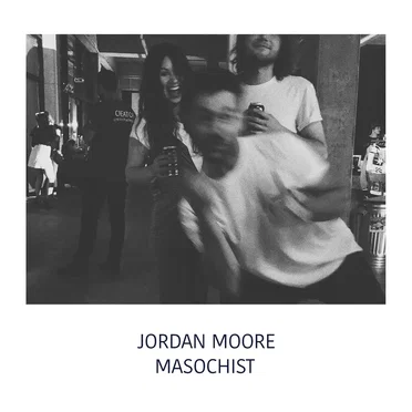 Masochist by Jordan Moore - album cover