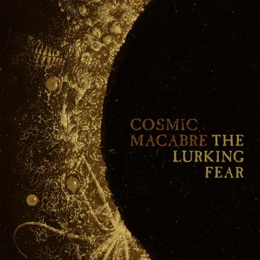 Cosmic Macabre by The Lurking Fear - album cover