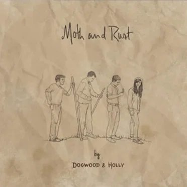Moth and Rust (Deluxe Edition) by Dogwood & Holly - album cover