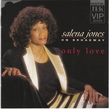 Salena Jones on Broadway: Only Love