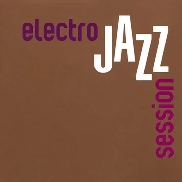 Electro Jazz Session by Various Artists - album cover