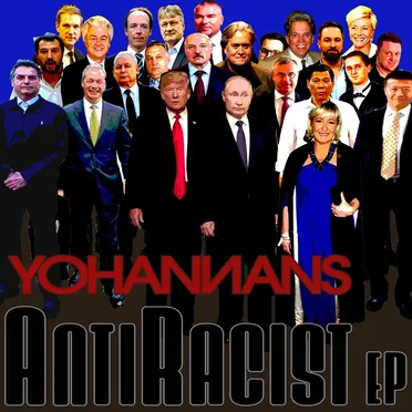 Anti Racist EP by Yohannans - album cover