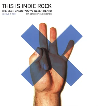 This Is Indie Rock, Volume Three by Various Artists - album cover