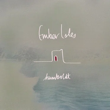 Humboldt by Ember Isles - album cover