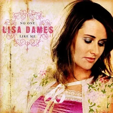 No One Like Me by Lisa Dames - album cover
