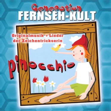 Pinocchio (Originalmusik + Lieder der Zeichentrickserie)