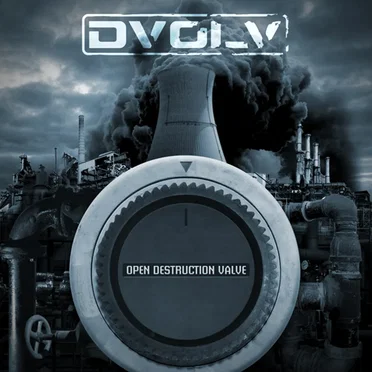 Open Destruction Valve by DVOLV - album cover