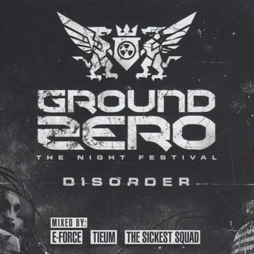 Ground Zero: The Night Festival - Disorder