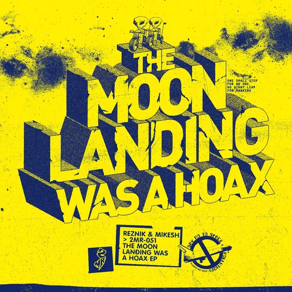 The Moon Landing Was a Hoax (Each Other remix)