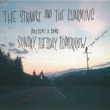 Sunday, Tuesday, Tomorrow