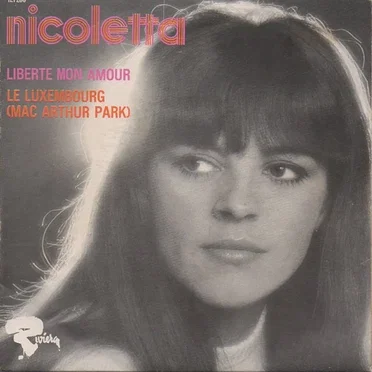 Liberté, mon amour / Le Luxembourg by Nicoletta - album cover