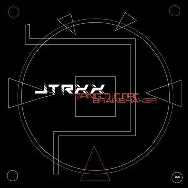 Bring hte Fire / Brainshaker