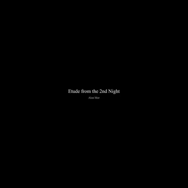 Etude From the 2nd Night