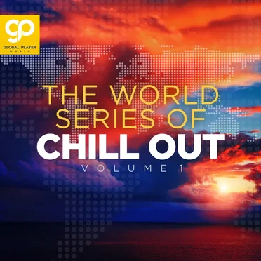 The World Series of Chill Out, Vol. 1 by Various Artists - album cover