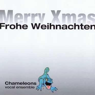 Frohe Weihnachten / Merry XMas by Chameleons - album cover