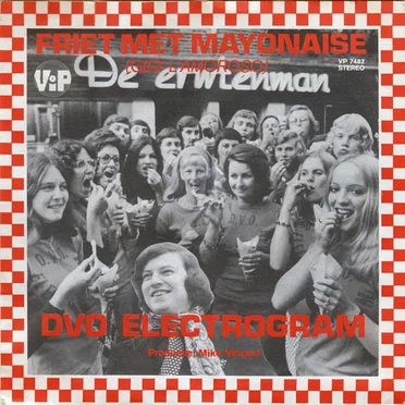 Friet met mayonaise / Tot ziens by D.V.O. Electrogram - album cover
