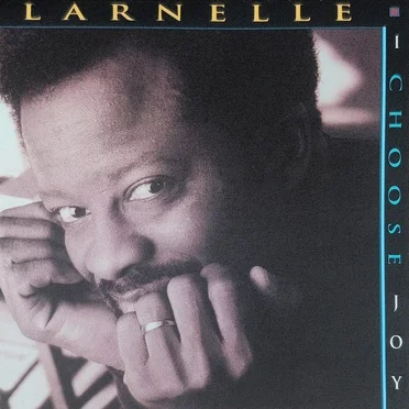 I Choose Joy by Larnelle Harris - album cover