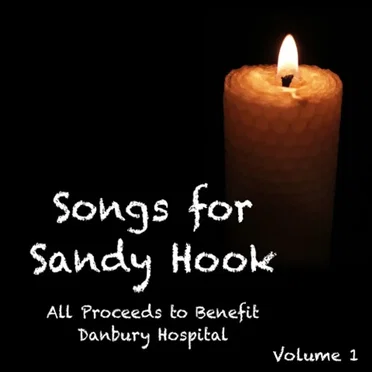 Songs For Sandy Hook: Volume 1 by Various Artists - album cover