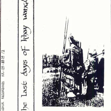 The Last Days Of Khay Wangdi