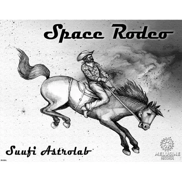 Space Rodeo by Suufi Astrolab - album cover