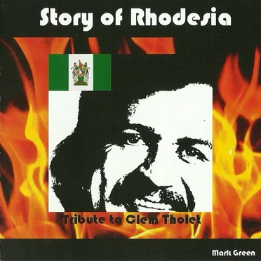 Story of Rhodesia: Tribute to Clem Tholet by Mark Green - album cover