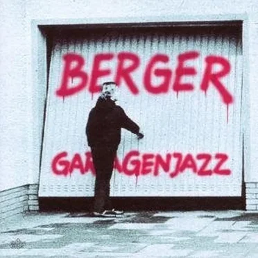Garagenjazz by Berger - album cover