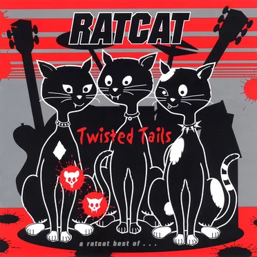 Twisted Tails - A Ratcat Best Of...