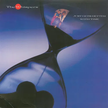 Just Gets Better With Time by The Whispers - album cover