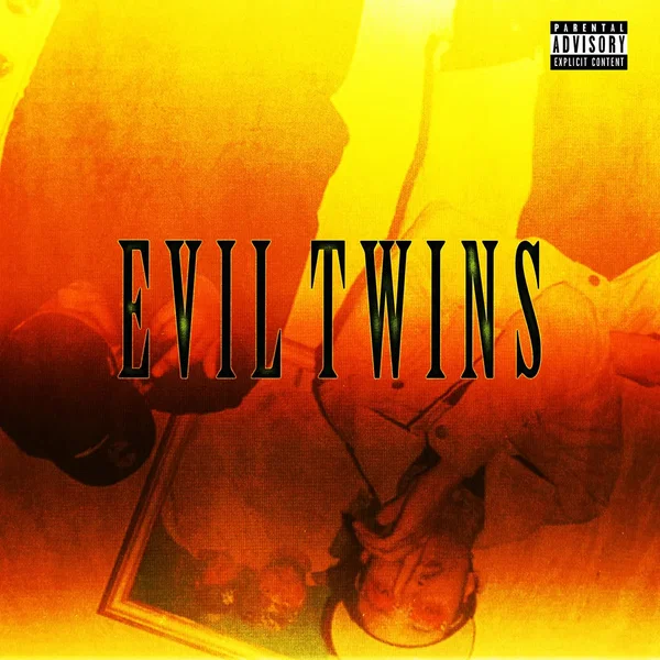 Evil Twins