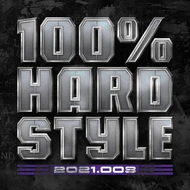 100% Hardstyle 2021 - 003 by Various Artists - album cover
