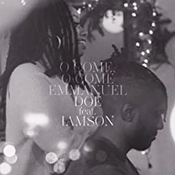 O Come, O Come Emmanuel
