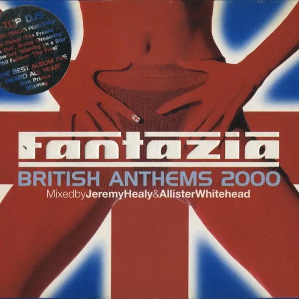 Fantazia: British Anthems 2000