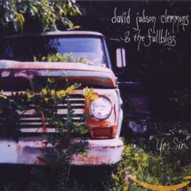 Yes Sir by David Judson Clemmons & The Fullbliss - album cover