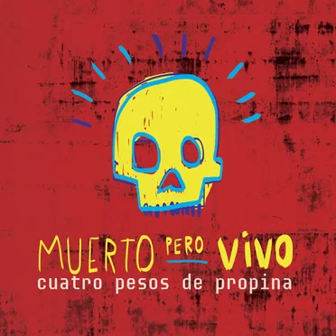 Muerto pero vivo