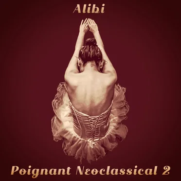 Poignant Neoclassical Piano, Vol. 2