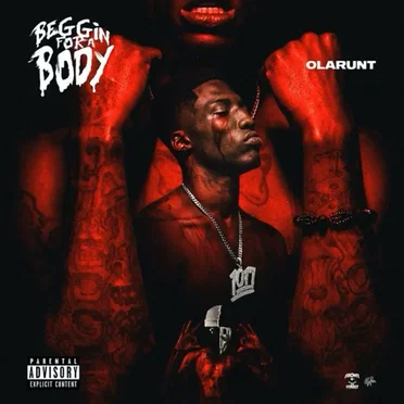 Beggin for a Body by Ola Runt - album cover