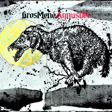 Agnus Dei by Gros Mené - album cover